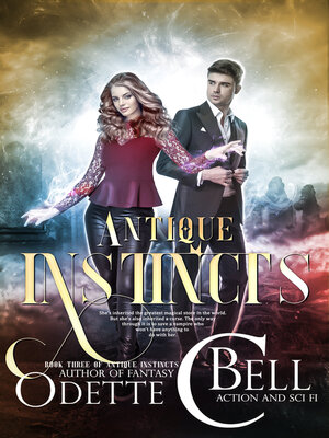 cover image of Antique Instincts Book Three